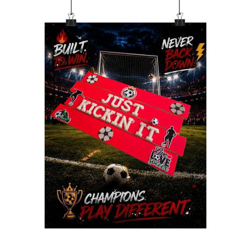 Just Kickin' It Soccer Wall Art Poster | Soccer Room Decor | Sports Room Decor | Soccer Bedroom Decor | Unframed Wall Art